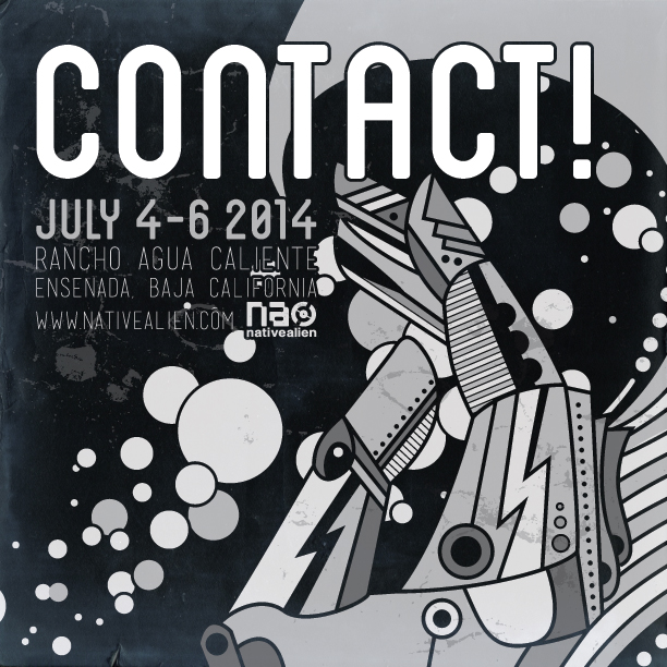 Native Alien Presents Contact! 2014