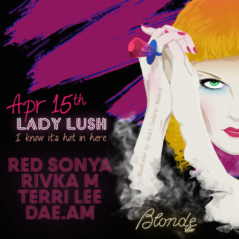 Lady Lush @ Blonde Bar April 15th