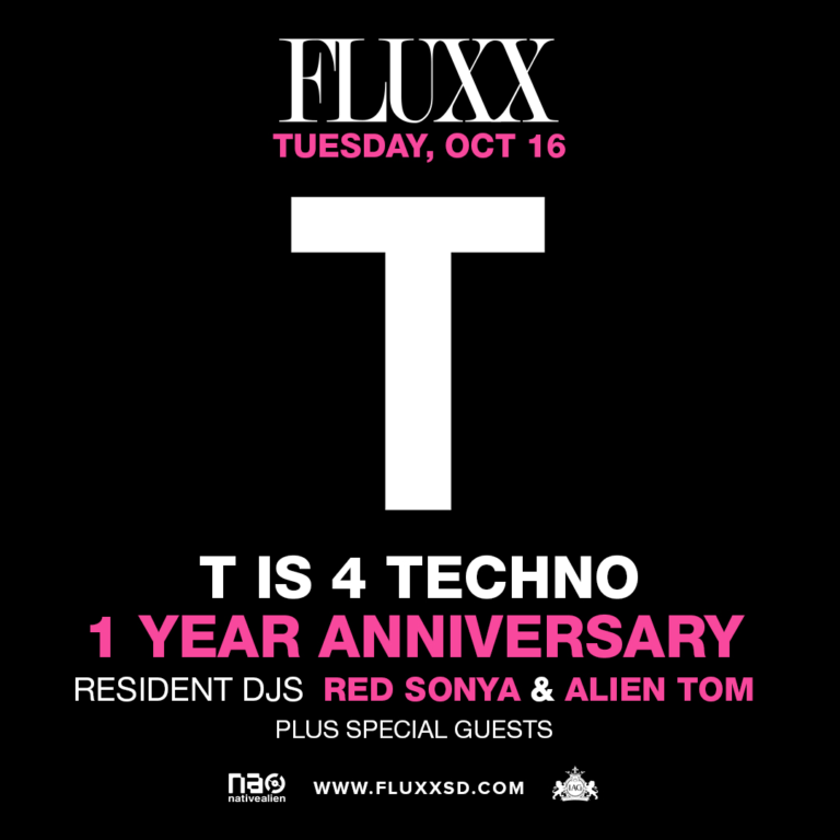 T is 4 Techno 1 Year Anniversary Party