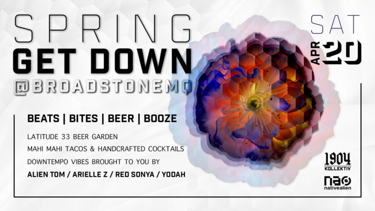 Spring Get Down @ Broadstone MQ 4/20/19