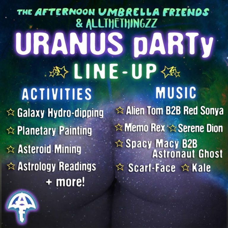 AUF + AllTheThingzz Present: Uranus p(ART)y